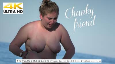 Chunky friend - BeachJerk on girlsporntube.one