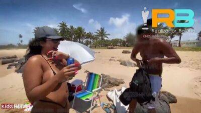 Horn of Kriss Hotwife invited Director Baiano to the beach , Eater with wife making up in front of her husband horn at the secret beach of salvador - whats 71996358941 on girlsporntube.one