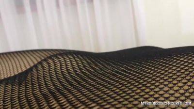 Pov Play With Tits And Hot Ass In Fishnet Pantyhose - MyBoobsUncensored on girlsporntube.one