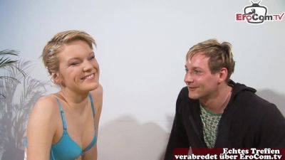 Meet and fuck at real first time german amateur casting - Germany on girlsporntube.one