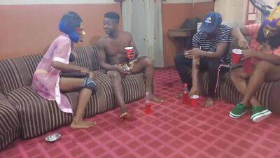 I AND MY GIRL INVITED MY NEIGHBOR TO HOUSE PARTY AND FUCK THEM (multiple angles) - Nigeria on girlsporntube.one