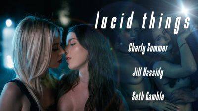 LUCIDFLIX Lucid things with Charly Summer and Jill Kassidy on girlsporntube.one